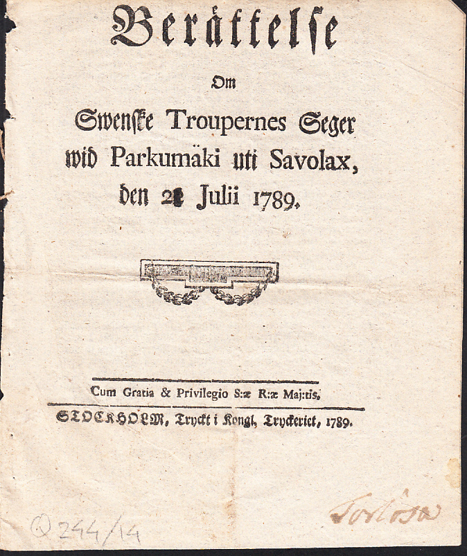 Berättelse om swenske troupernes seger wid Parkumäki uti Savolax, den 21 julii 1789.