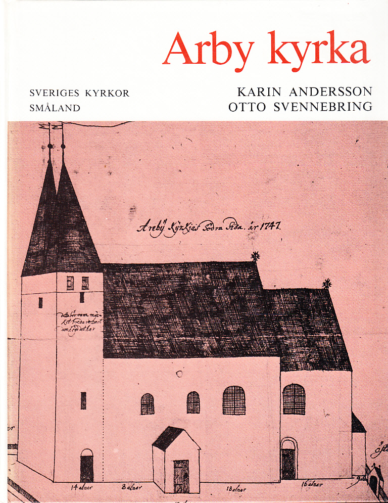 Arby kyrka. Södra Möre härad, Småland. [Utg. av] Almqvist & Wiksell International.