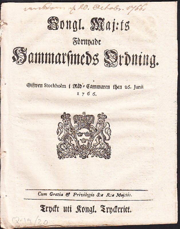 Kongl. Maj:ts Förnyade Hammarsmeds Ordning. Gifwen Stockholm i Råd-Cammaren then 26. Junii 1766.