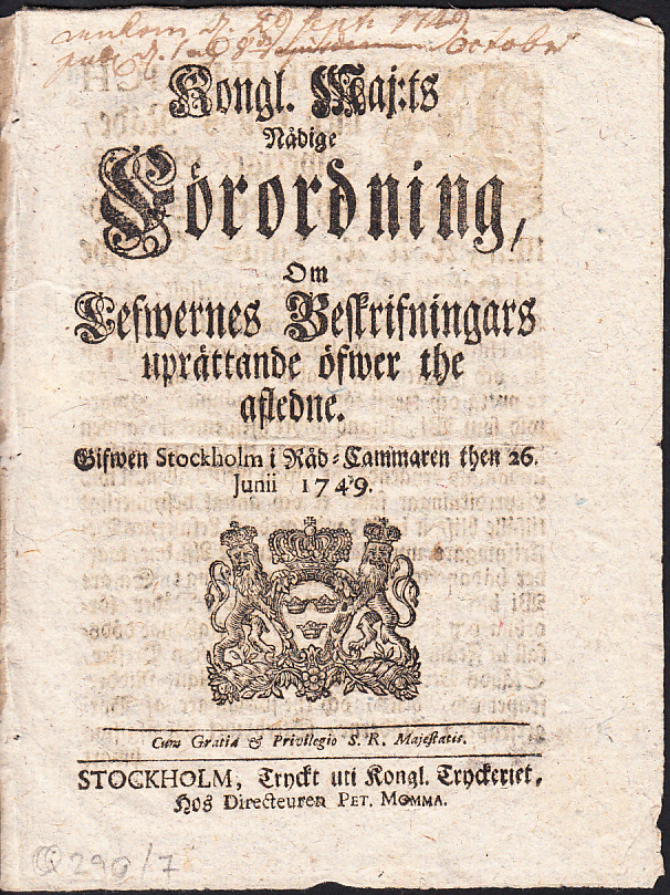 Kongl. Maj:ts Nådige Förordning, Om Lefwernes Beskrifningars uprättande öfwer the afledne. Gifwen Stockholm i Råd-Cammaren then 26. Junii 1749.
