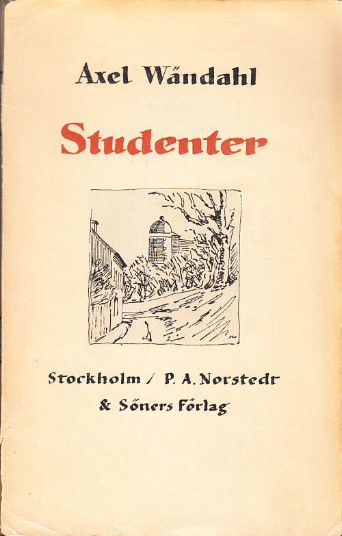 Studenter. Noveller. [Utg. av] P.A. Norstedt & Söners förlag.