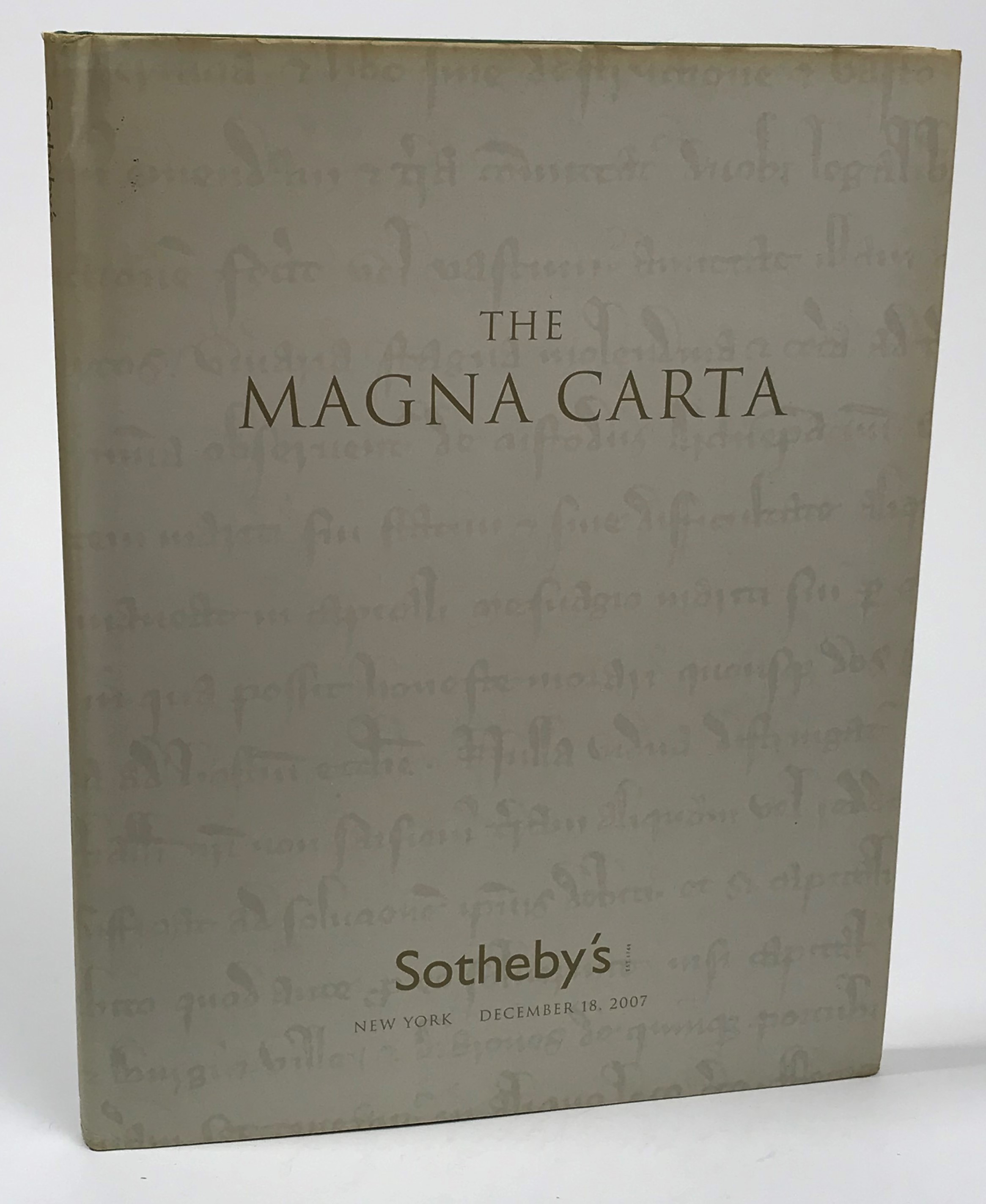 The Magna Carta. Tuesday, December 18, 2007 ... Auction [Sale 8461]. 1334 York Avenue, New York, NY 10021 ...