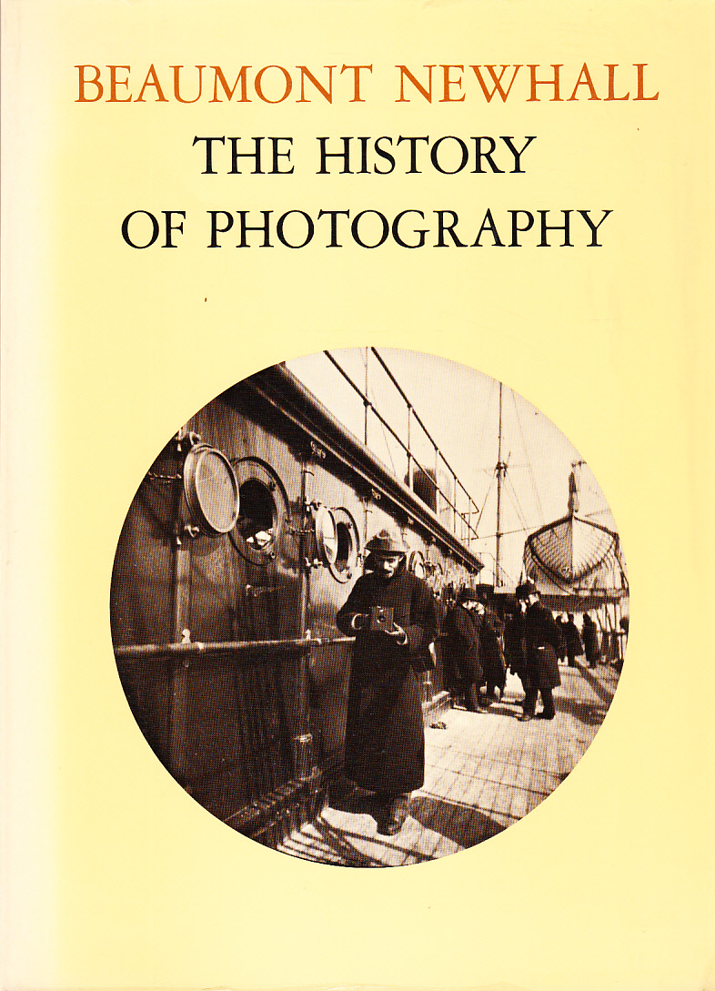 The history of photography from 1839 to the present day. Revised and enlarged edition.