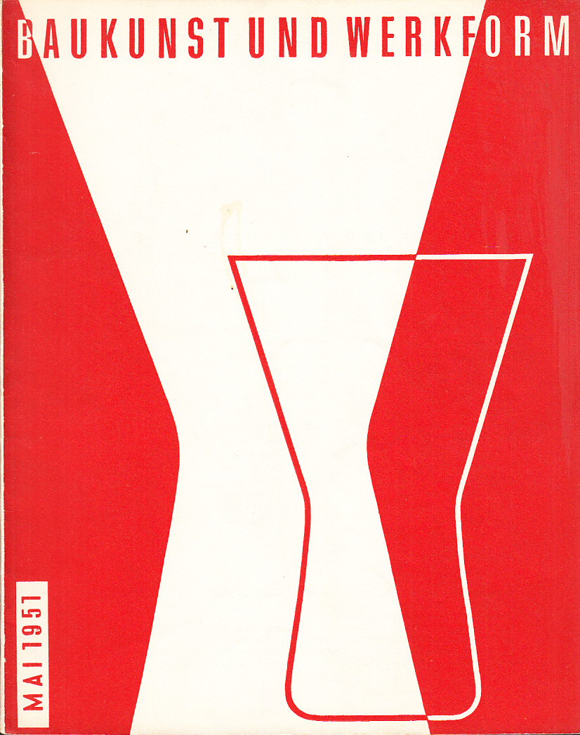 Baukunst und Werkform. Mai 1951. Eine Monatsschrift herausgegeben von Alfons Leitl ...