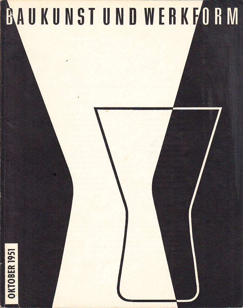 Baukunst und Werkform. Oktober 1951. Eine Monatsschrift herausgegeben von Alfons Leitl ...