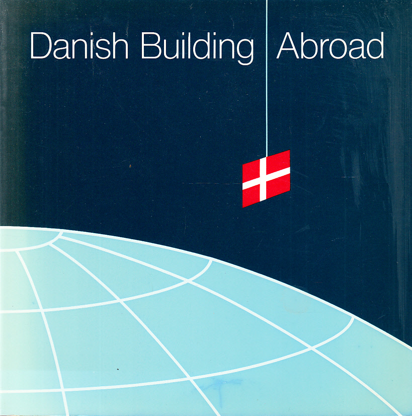 Danish Building Abroad.