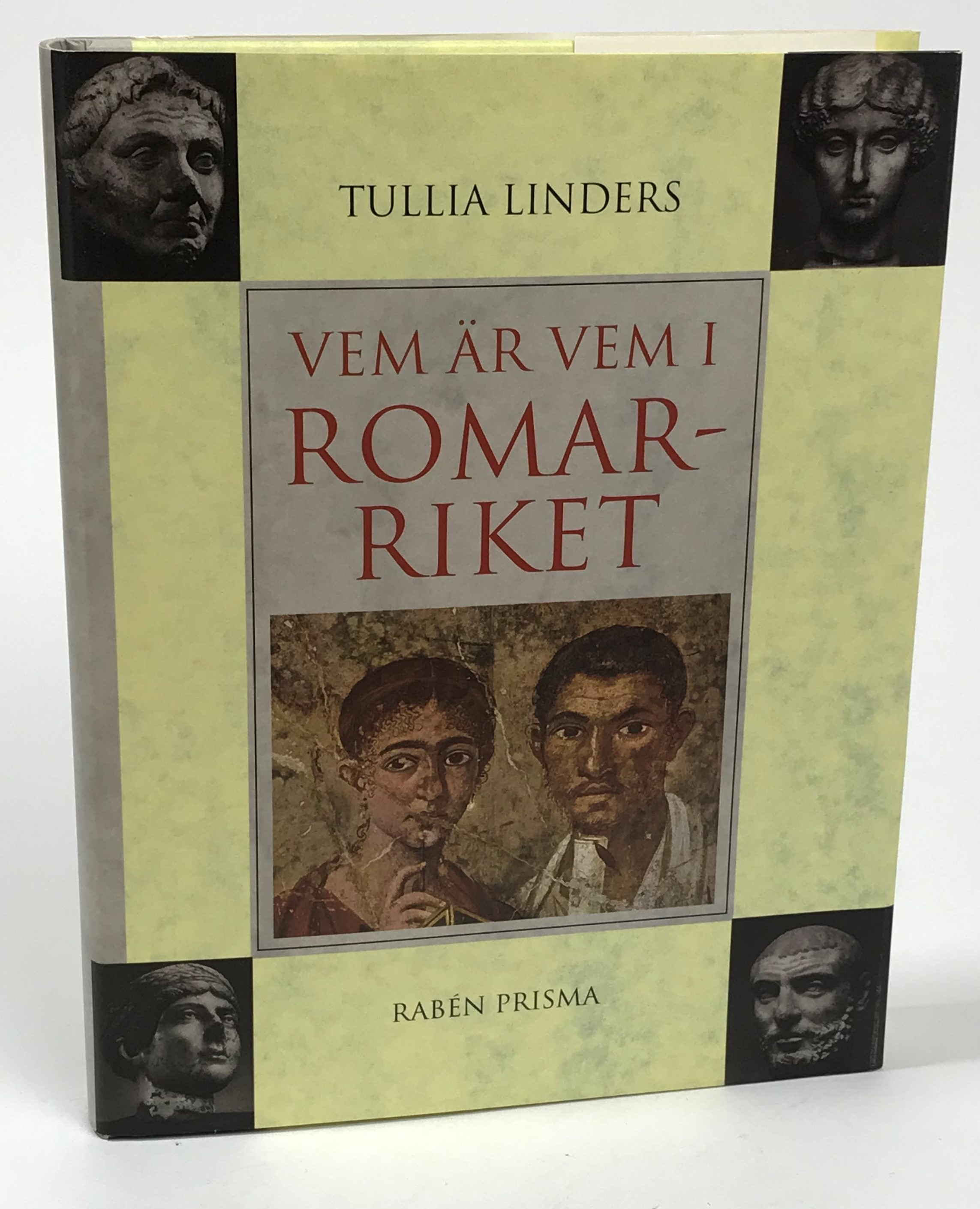 Vem är vem i Romarriket. Människor och gudar. [Utg. av] Rabén Prisma.
