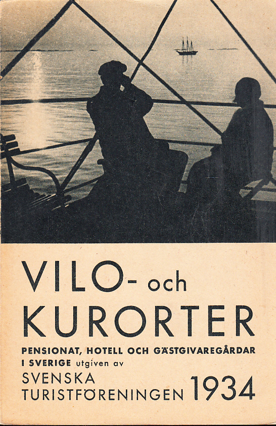Vilo- och kurorter. Pensionat, hotell och gästgivargårdar i Sverige utgiven av Svenska turistföreningen 1934. [= omslagstitel].