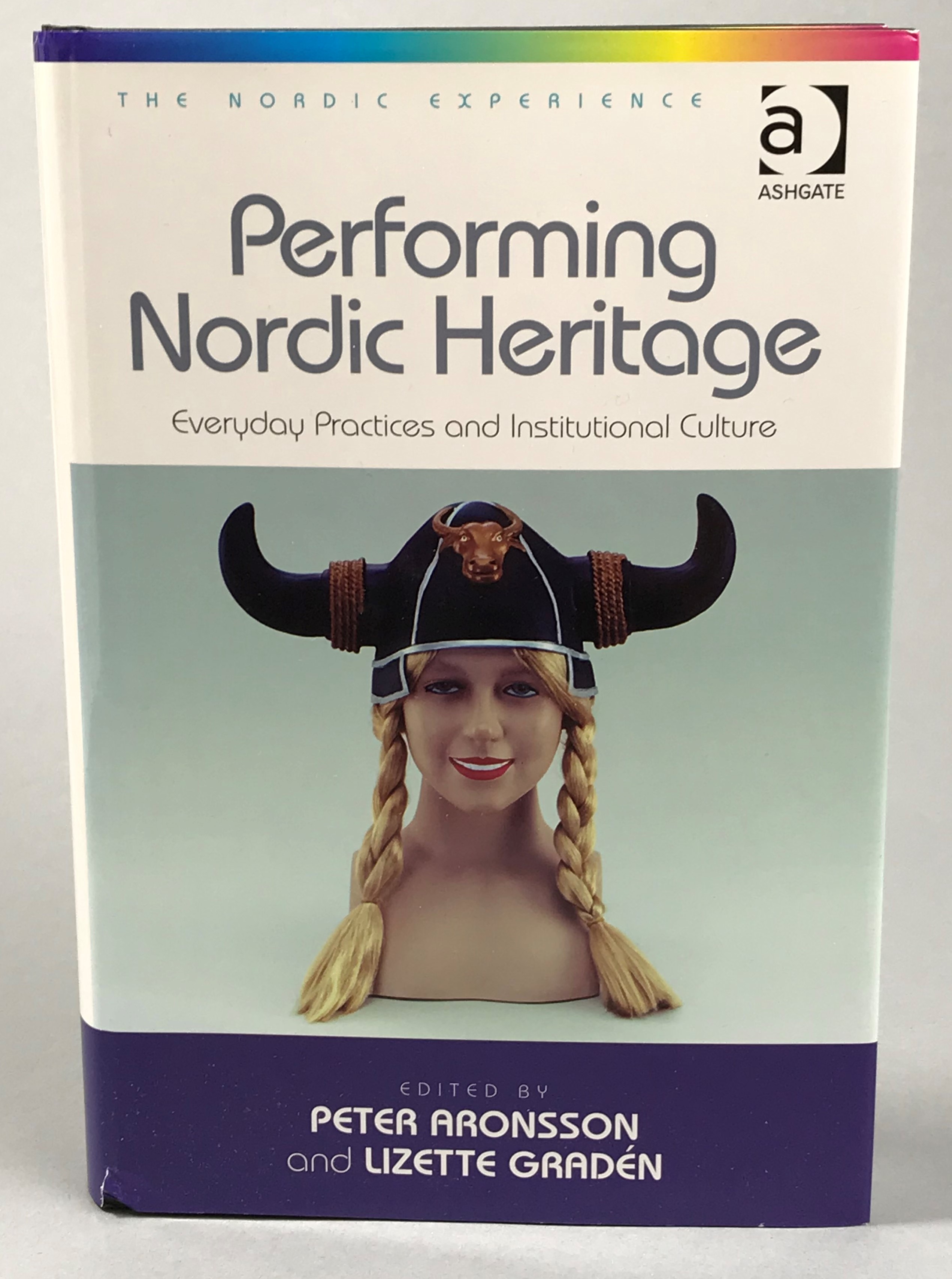 Performing Nordic heritage. Everyday practices and institutional culture.