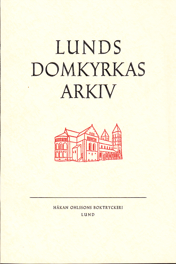 Lunds domkyrkas arkiv. Förteckning på domkyrkorådets uppdrag utarbetad av Gunnar Wetterberg och Herman Richter.