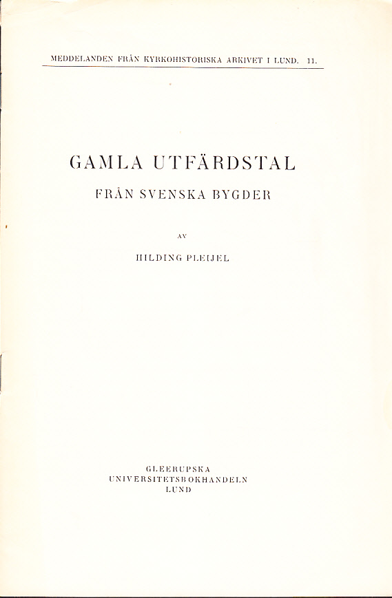 Gamla utfärdstal från svenska bygder.