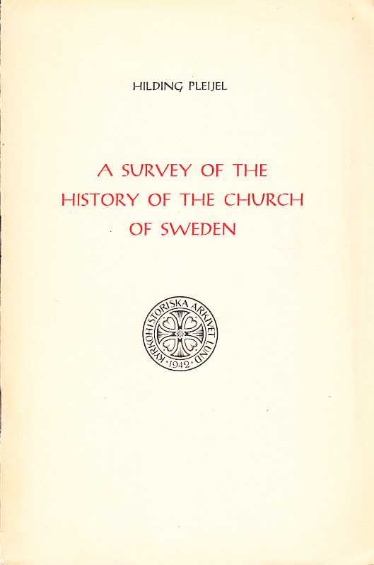 A survey of the history of the church of Sweden.