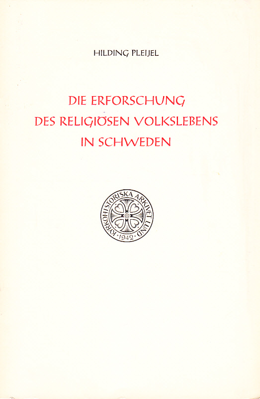 Die Erforschung des religiösen Volkslebens in Schweden. 2. Auflage.