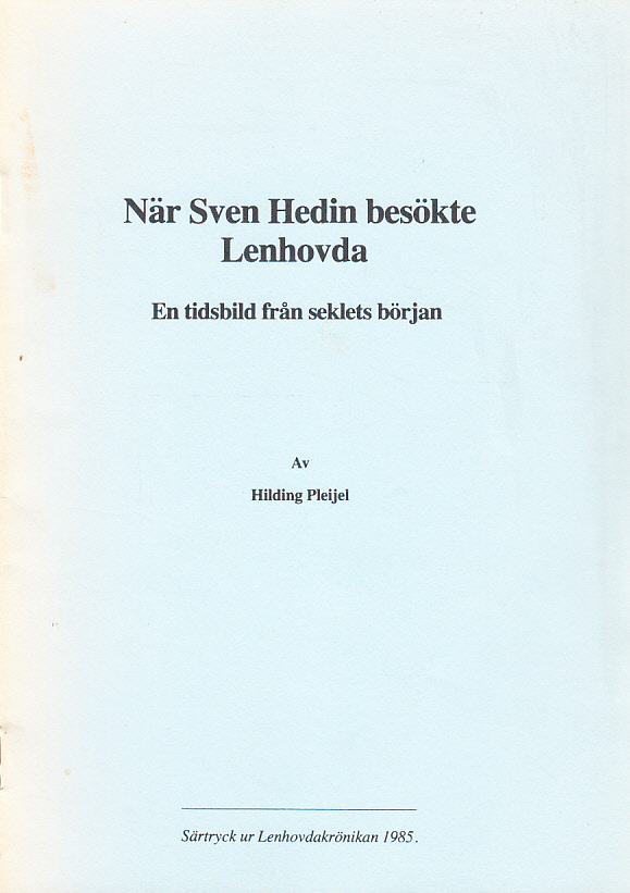 När Sven Hedin besökte Lenhovda. En tidsbild från seklets början.
