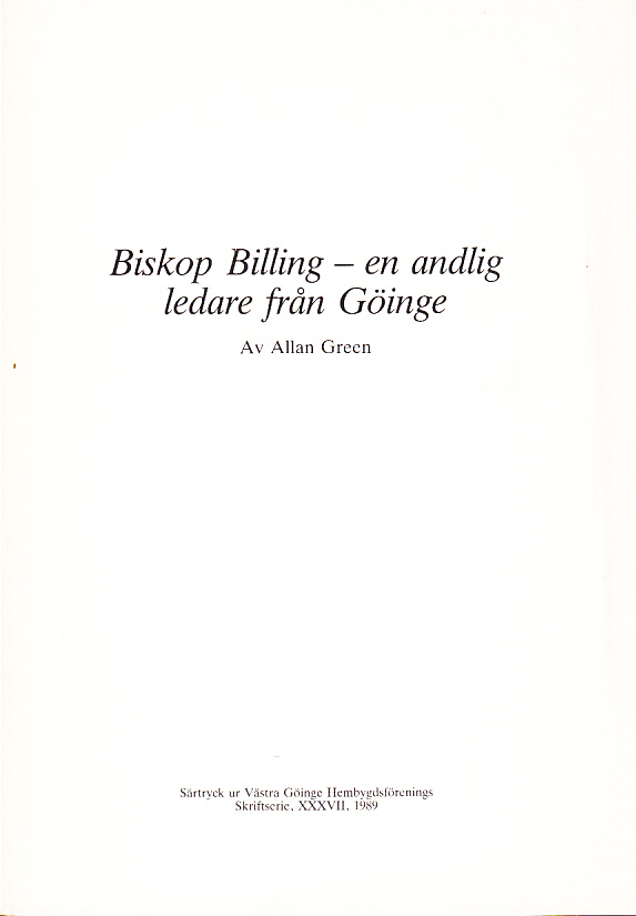 Biskop Billing - en andlig ledare från Göinge [= rubrik].