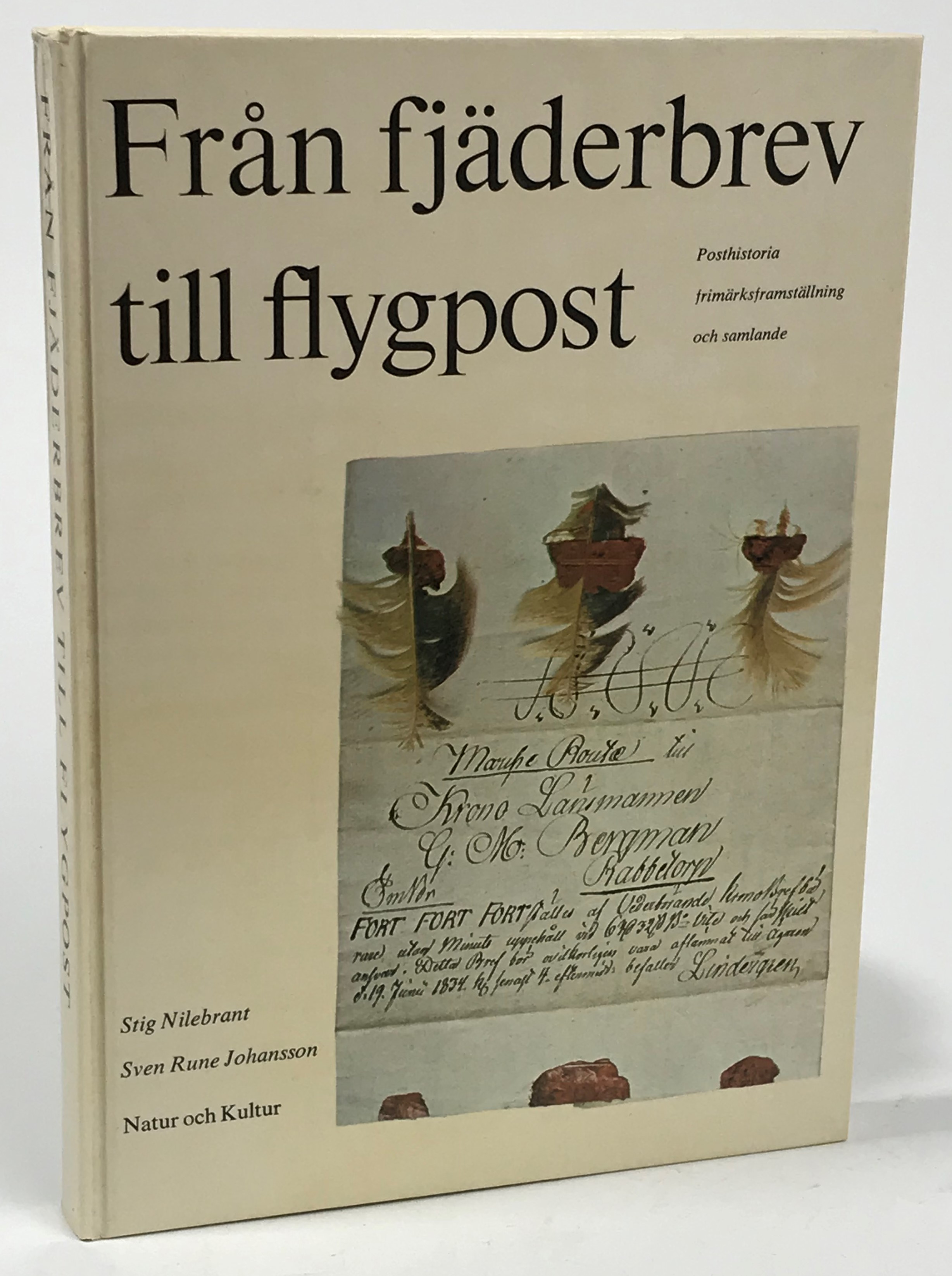 Från fjäderbrev till flygpost. Posthistoria, frimärksframställning och samlande. [Utg. av] Natur och Kultur.