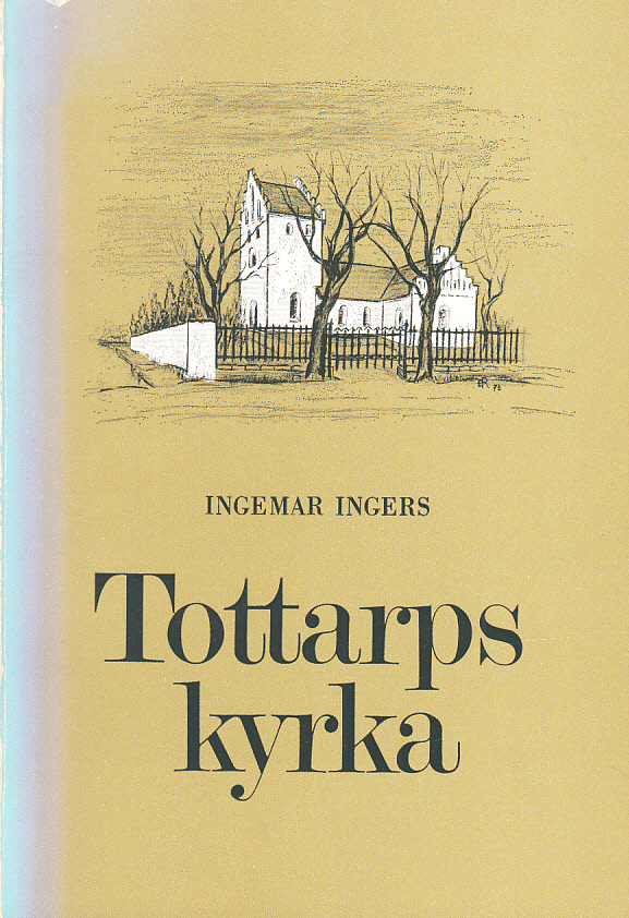 Tottarps kyrka. [Utg. av Tottarps församling].