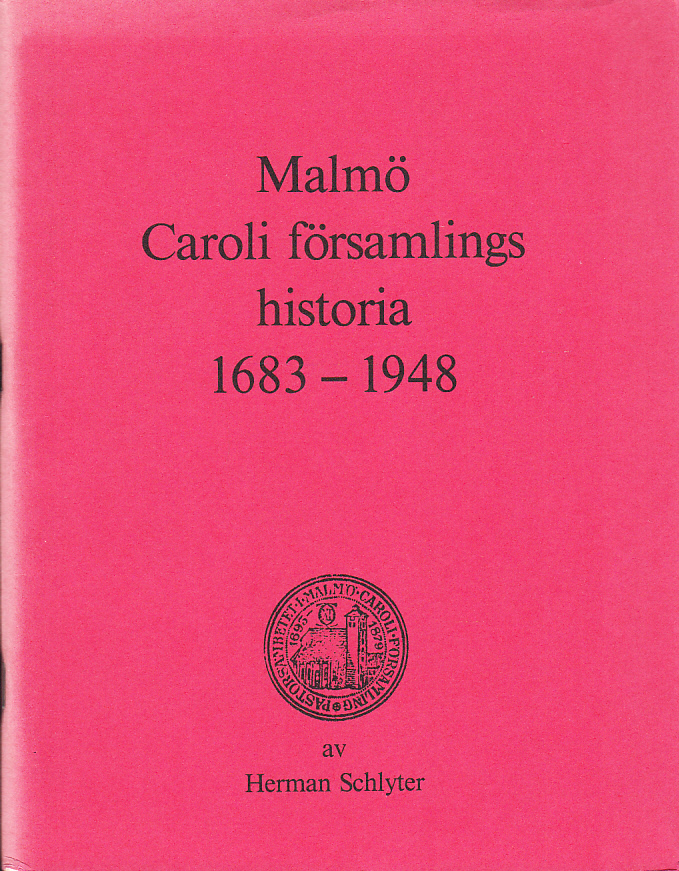Malmö Caroli församlings historia 1683-1948.