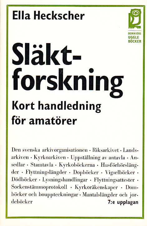 Släktforskning. [Kort handledning för amatörer. 7:e upplagan]. [Utg. av] Bonniers.