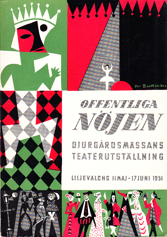 ‘Offentliga nöjen’. Djurgårdsmässans teaterutställning 1951. [Liljevalchs 11 maj - 17 juni 1951]. [Utg. av Djurgårdsmässan (Svenska Teaterförbundet och Publicistklubben)].