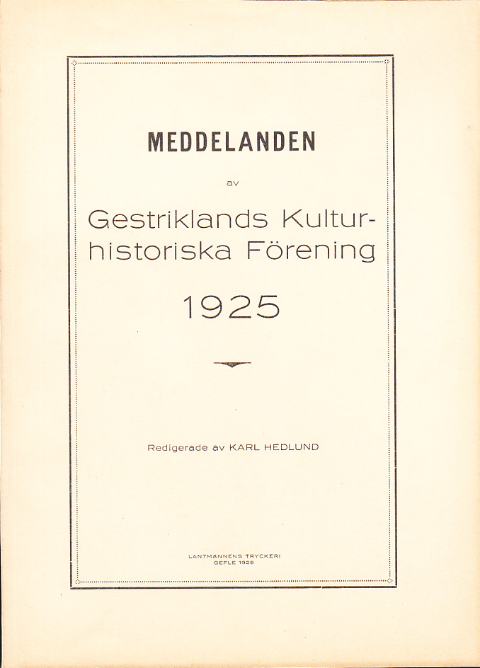 Meddelanden av Gestriklands kulturhistoriska förening 1925.