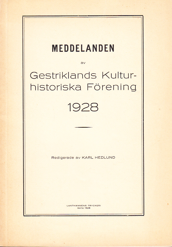Meddelanden av Gestriklands kulturhistoriska förening 1928.