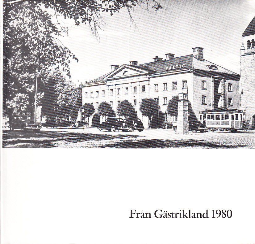 Från Gästrikland 1980.