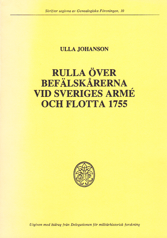 Rulla över befälskårerna vid Sveriges armé och flotta 1755.