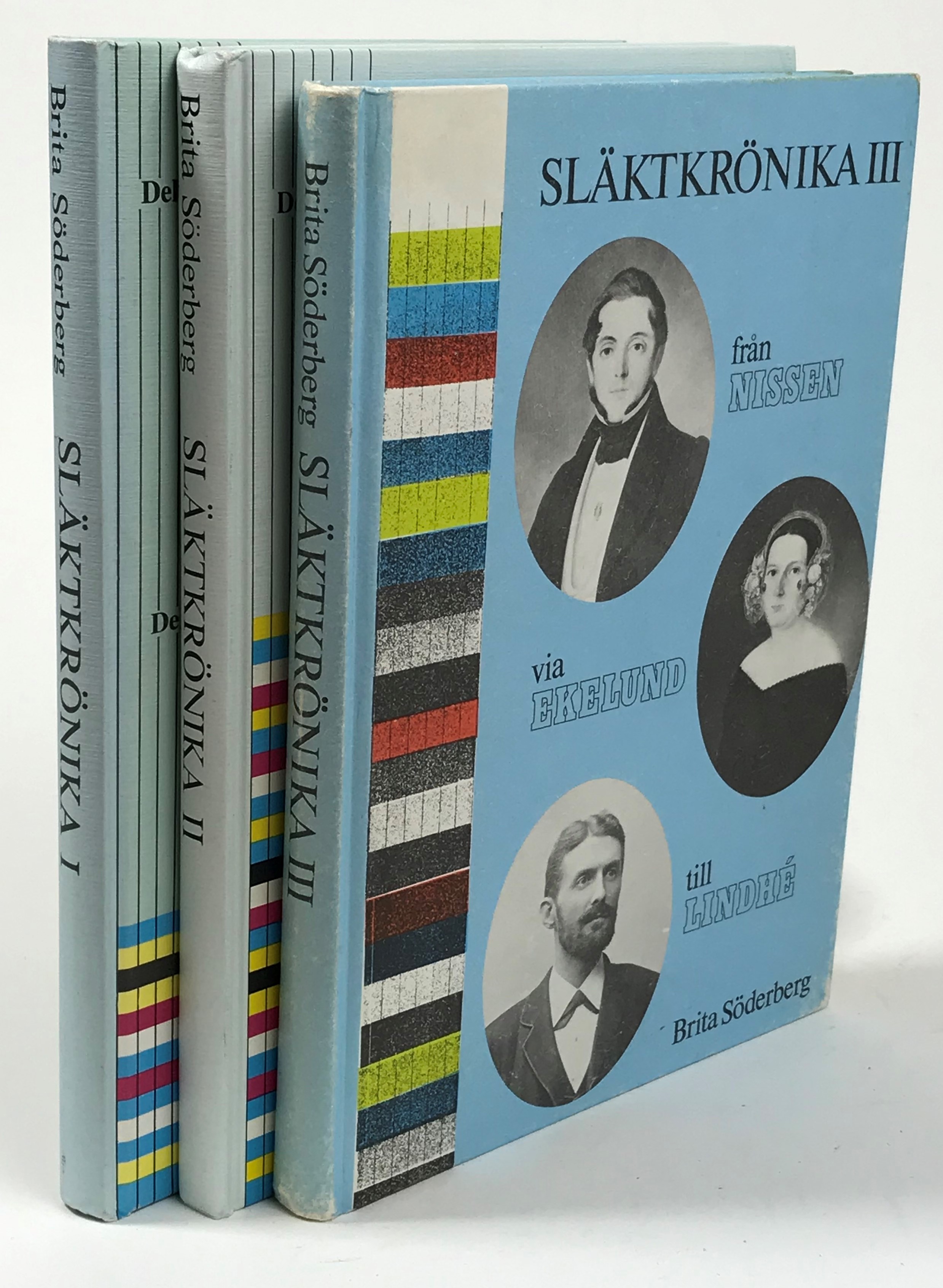 Släktkrönika I. Norberg-Nordenskiöld, Bruce-de Bruce, Lilliehöök. [... II. Från Vasa via Krusell till Lindhé; ... III. Från Nissen via Ekelund till Lindhé].