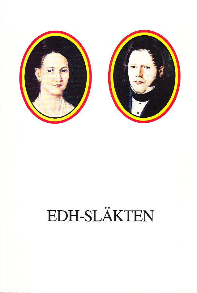 Edh-släkten. Kalender utgiven av Edh-släktens förening 1988.