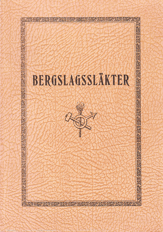 Släktbok över Mosserud-, Björka-, Lindesby-, Bengtstorp-, Nor-, Skallerud- och V. Borsläkterna från Västmanlands bergslag.