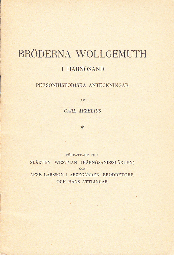 Bröderna Wollgemuth i Härnösand. Personhistoriska anteckningar.