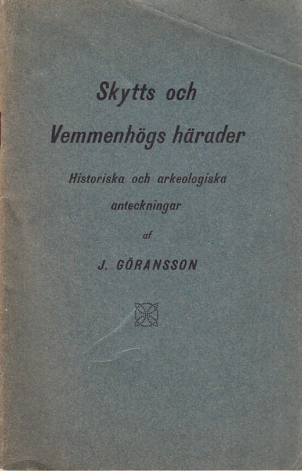 Skytts och Vemmenhögs härader. Historiska och arkeologiska anteckningar.