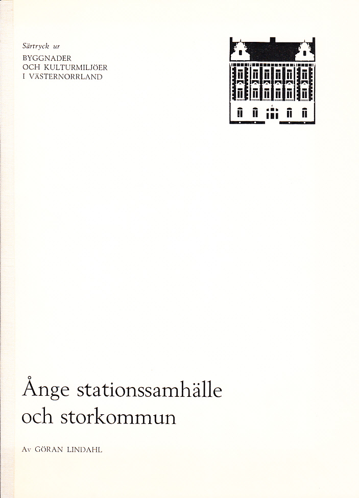 Ånge, stationssamhälle och storkommun [= rubrik].