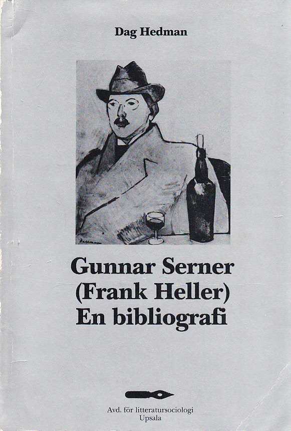 Gunnar Serner [Frank Heller]. En bibliografi.