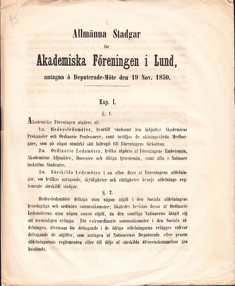 Allmänna stadgar för Akademiska Föreningen i Lund, antagna å deputerade-möte den 19 nov. 1850 [= rubrik].
