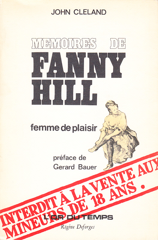 Mémoires de Fanny Hill. Femme de plaisir. Préface de Gérard Bauer.