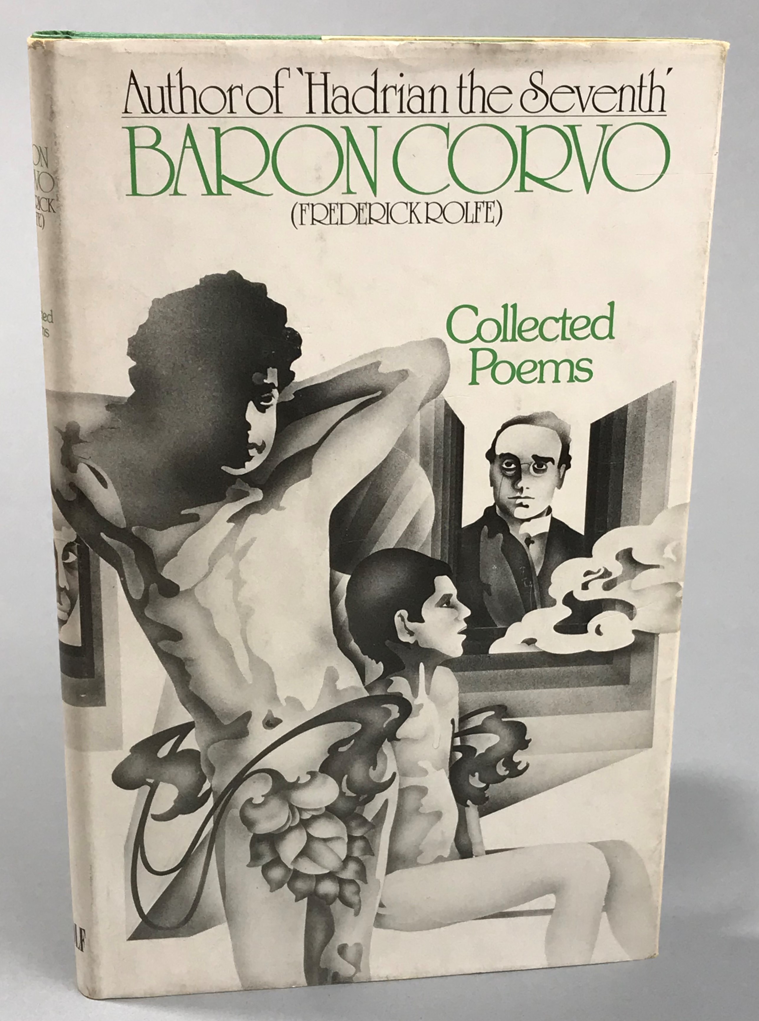 Fr Rolfe Baron Corvo. Collected poems. Edited and with introduction by Cecil Woolf.