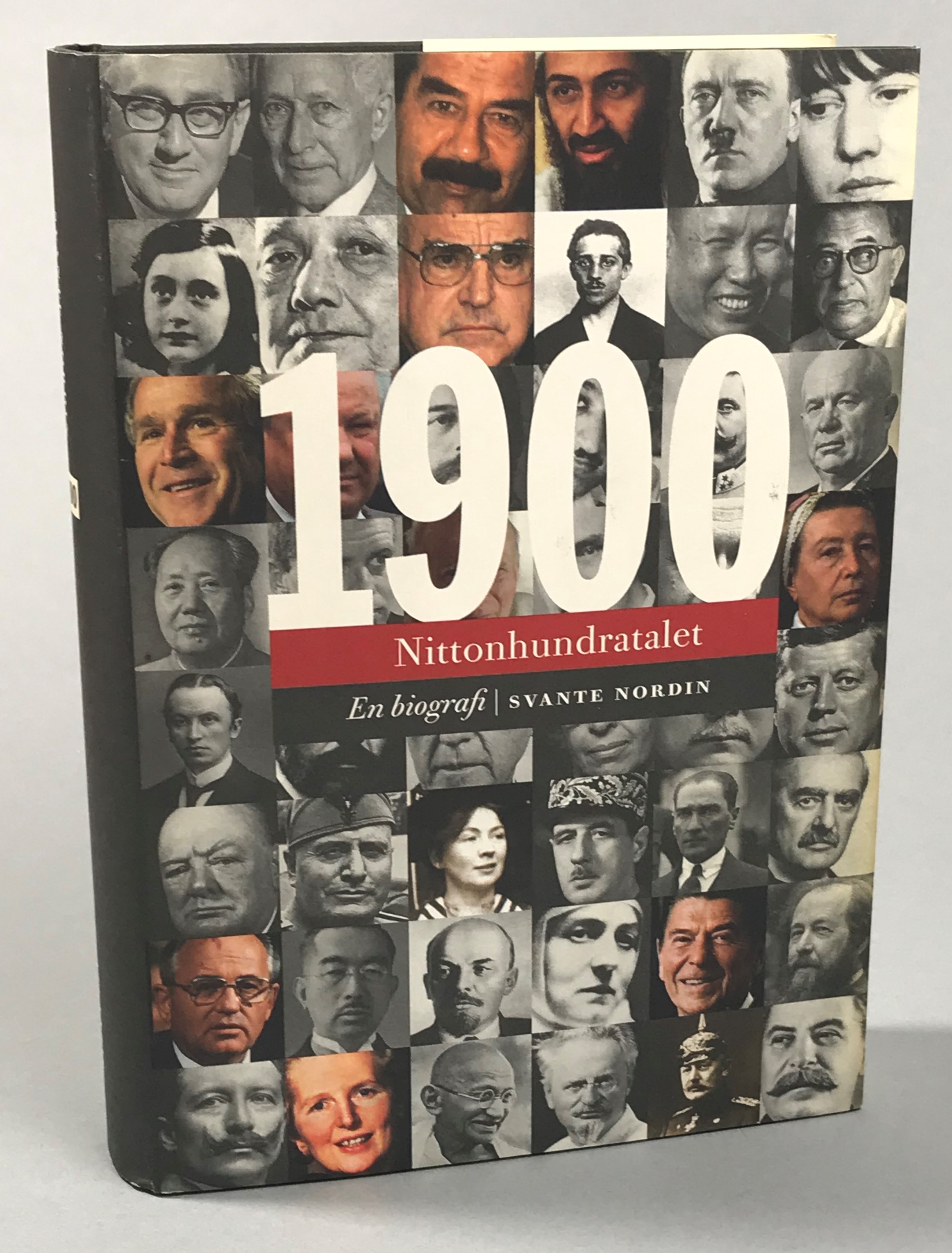 Nittonhundratalet. En biografi. Makter, människor och idéer under ett århundrade. [Utg. av] Atlantis.