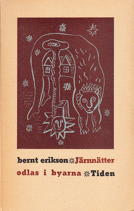 Järnnätter odlas i byarna. En ofattbar universalitet. Opus V, 1946-1947. [Utg. av] Tidens förlag.