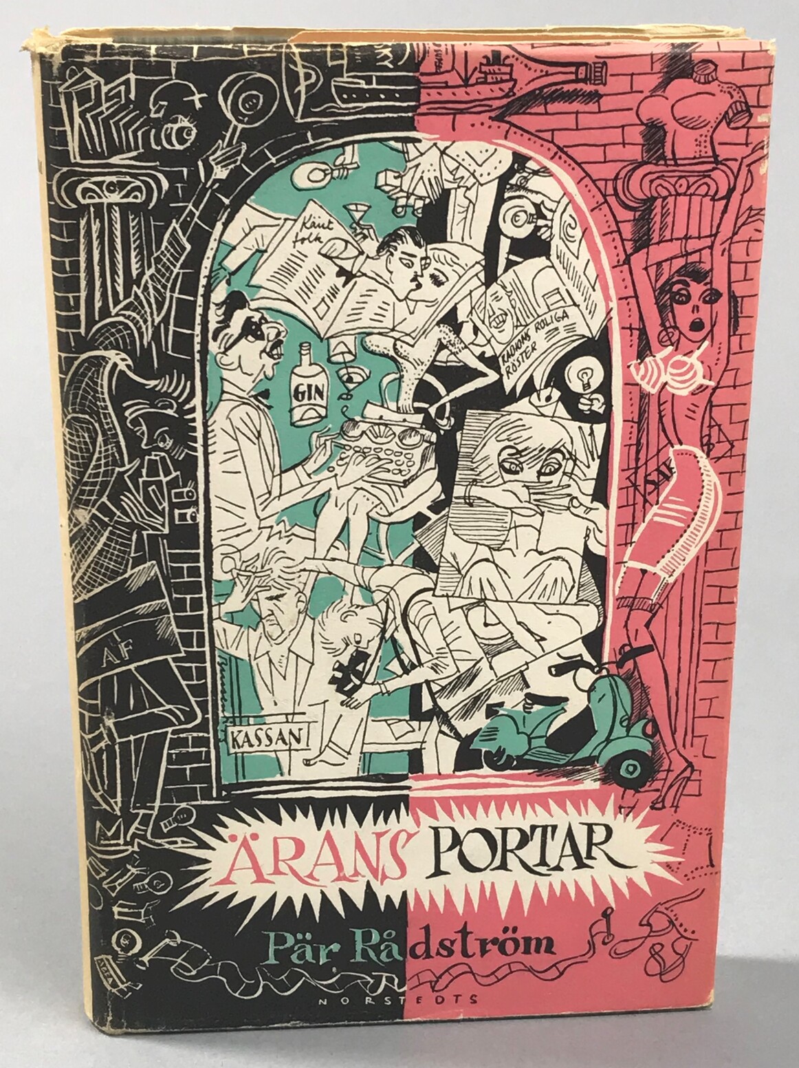 Ärans portar. [Utg. av] P.A. Norstedt & Söners förlag.