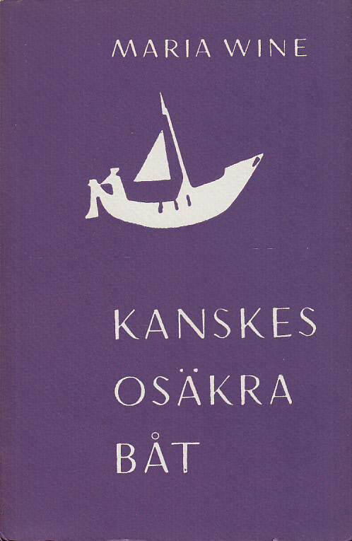 Kanskes osäkra båt. [Utg. av] Albert Bonniers förlag.