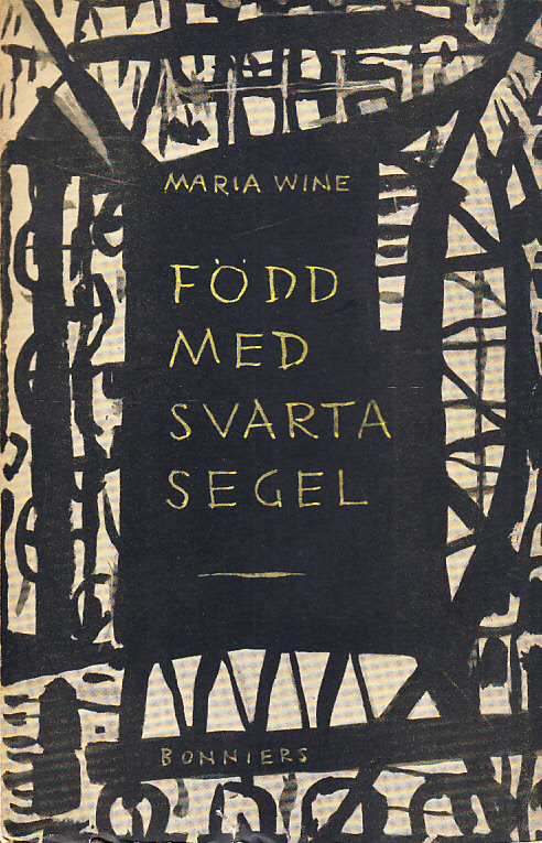 Född med svarta segel. [Utg. av] Albert Bonniers förlag.