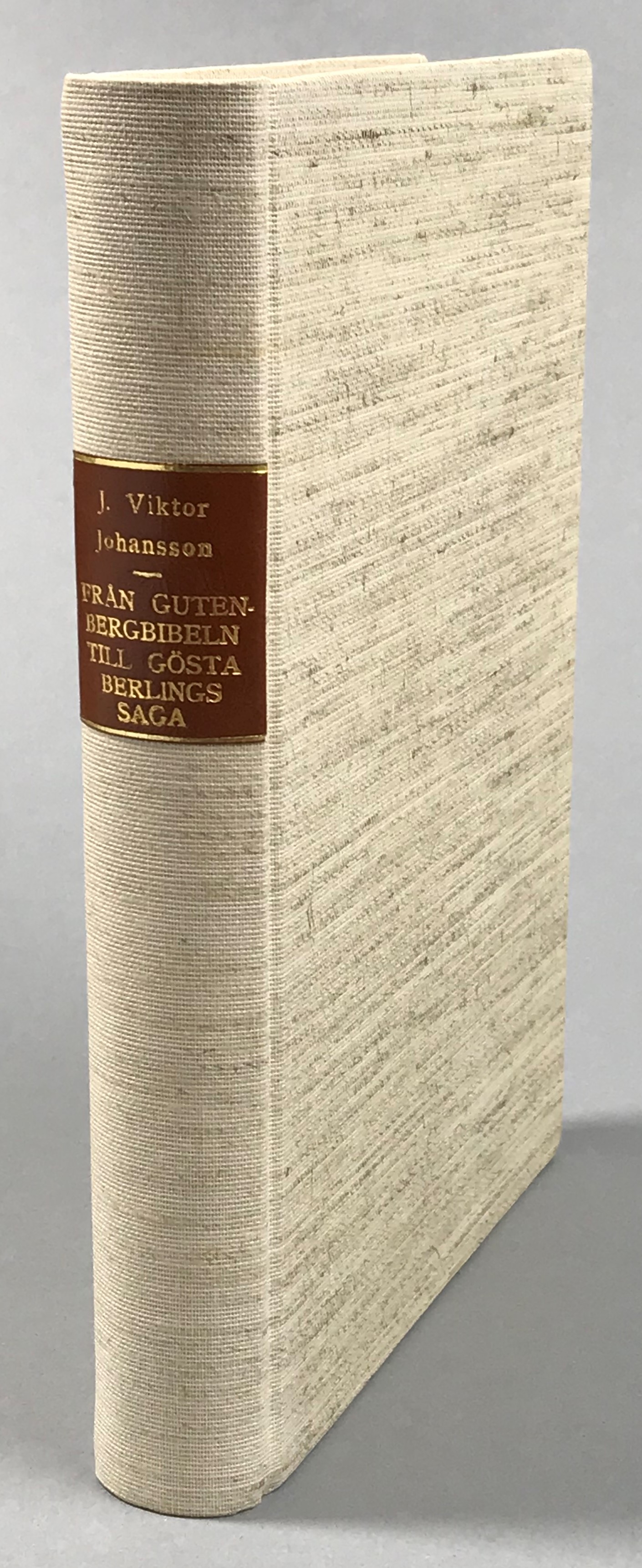 Från Gutenbergbibeln till Gösta Berlings saga. Vandringar i Bibliotheca Qvarnforsiana. [Utg. av] Wahlström & Widstrand.