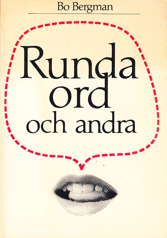 Runda ord och andra. Illustrationer Lennart Lindsjö. [Utg. av Sydsvenska Dagbladet].