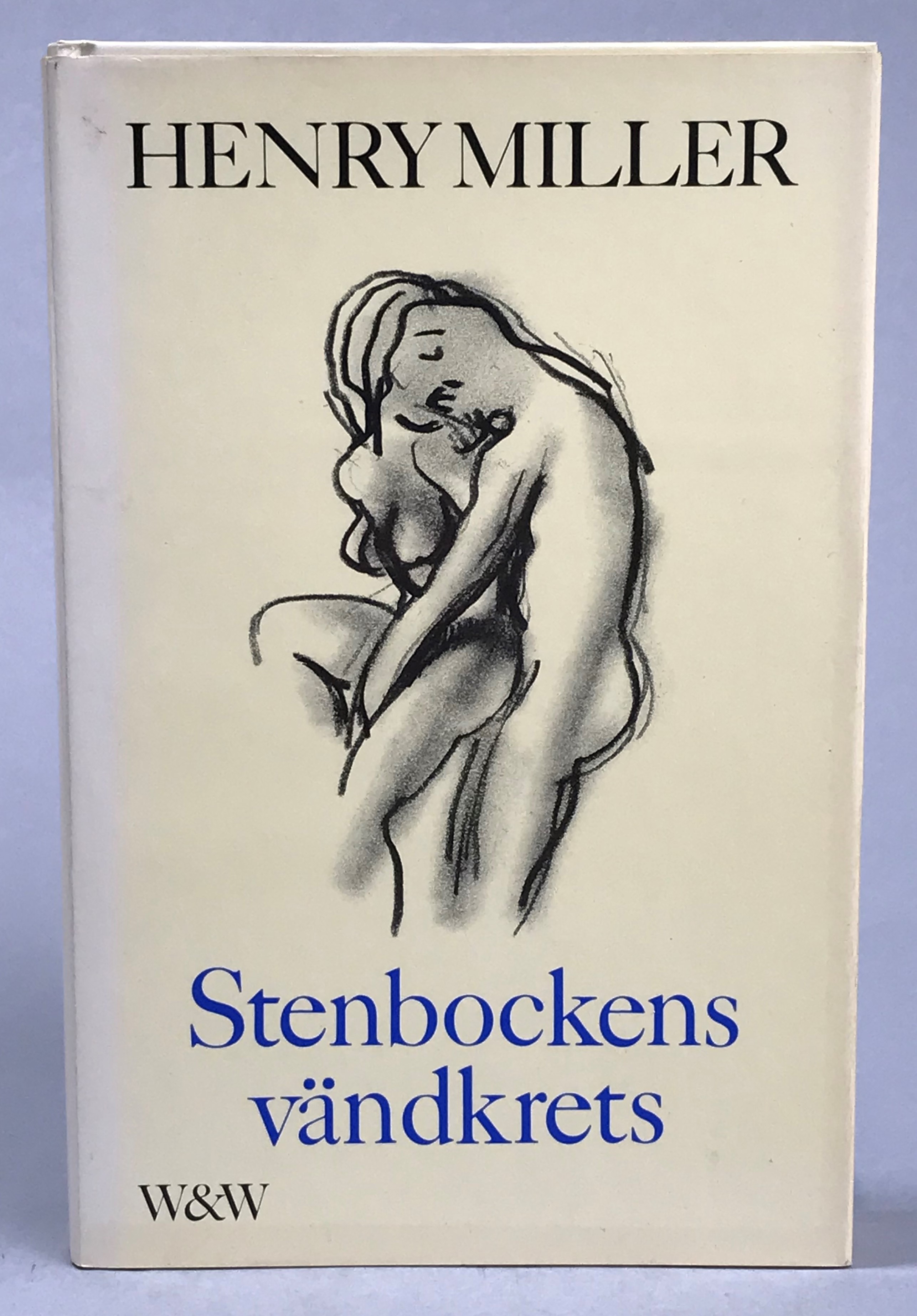 Stenbockens vändkrets. Översättning av Gösta Wedberg. [Utg. av] Wahlström & Widstrand.