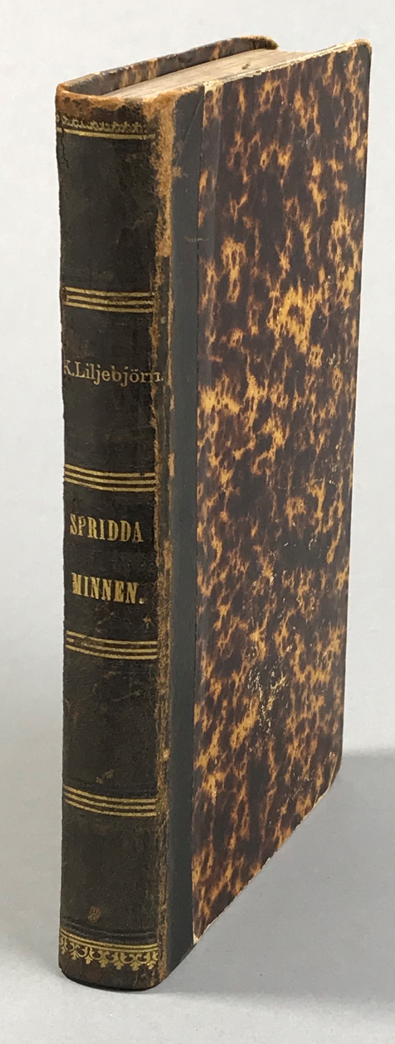 Spridda minnen från forna dagar. [sammanbunden med:] Ett och annat. Tidsfördrif på gamla dagar.