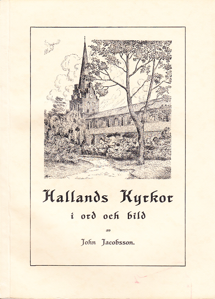 Hallands kyrkor i ord och bild.
