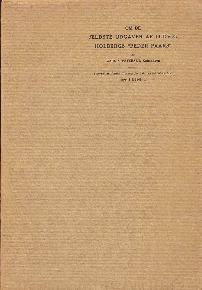 Om de ældste udgaver af Ludvig Holbergs ‘Peder Paars’.