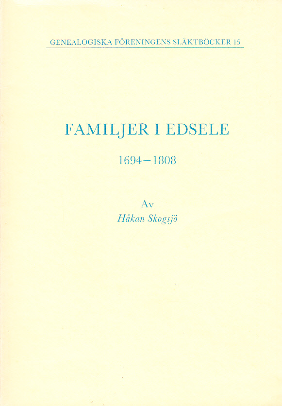 Familjer i Edsele 1694-1808.